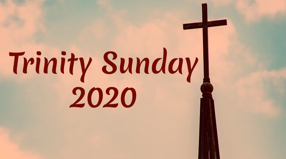 Trinity Sunday 2021 Date And Significance Know The History And Customs