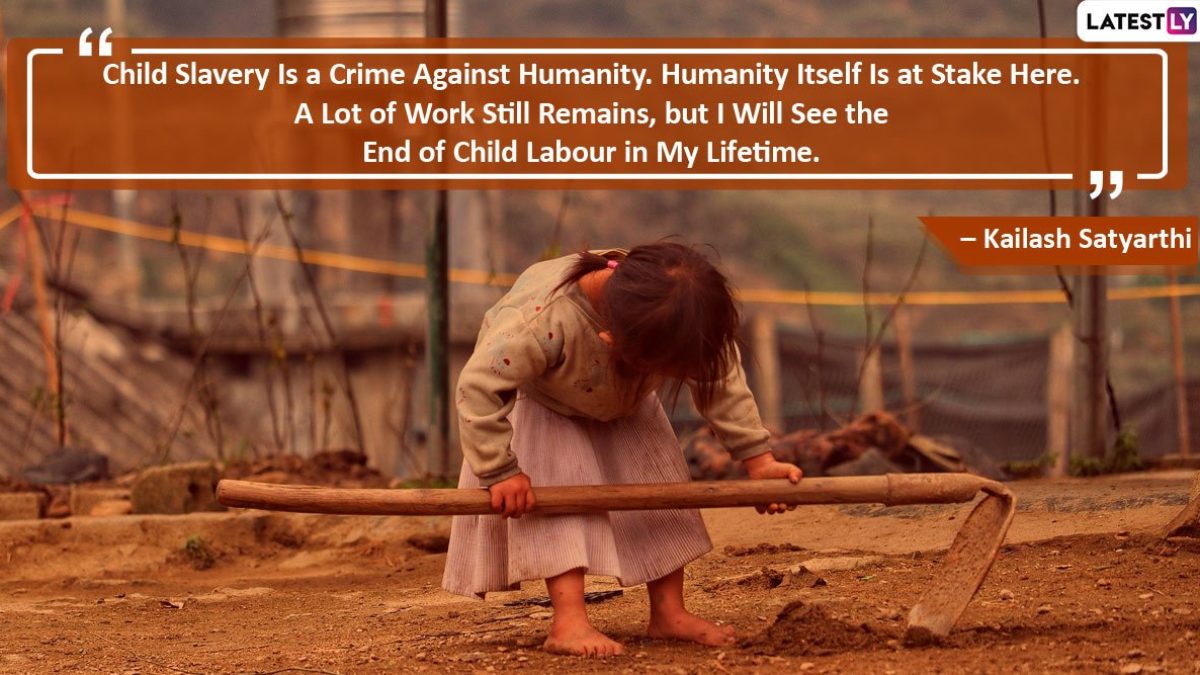 World Day Against Child Labour 21 Quotes Thoughts That Highlight The Need To Safeguard Our Children From Exploitation