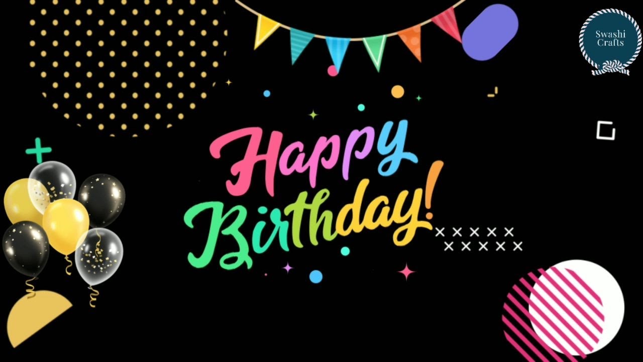 Happy Birthday Wishes WhatsApp Status Video Download | Unique News Online