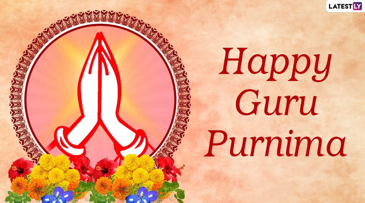 Guru Purnima 2020 Wishes and HD Images: WhatsApp Stickers, GIFs, Facebook Photos, SMS and Greetings to Send Messages to Your Teachers