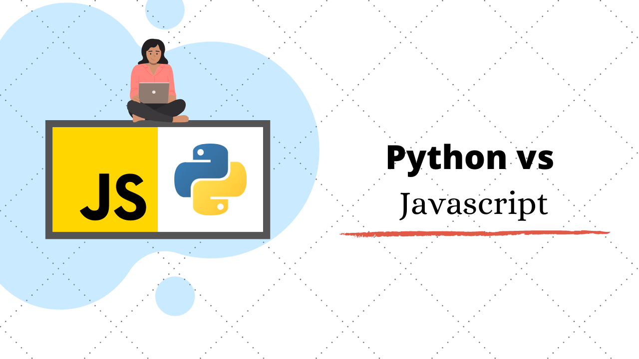 Python vs. Javascript Throwdown: Which One Should You Prefer?