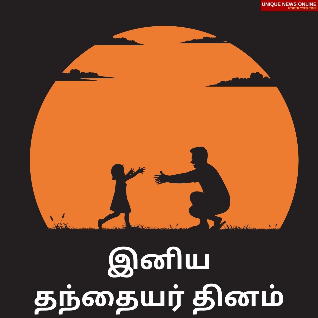Happy Father S Day 2021 Tamil Wishes Images Quotes Twitter Messages Facebook Greetings And