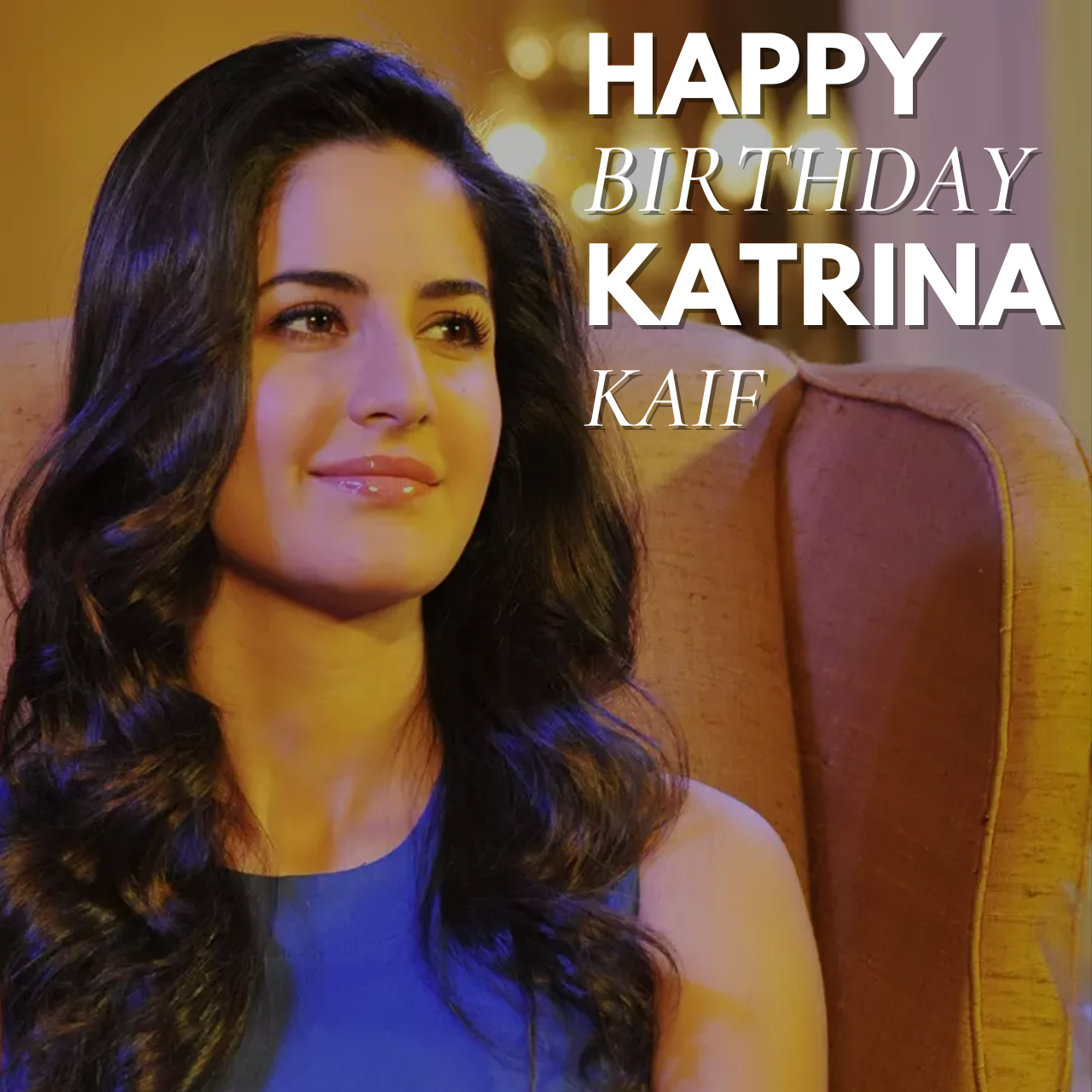 Happy Birthday Katrina Kaif: Wishes, Images, Messages, Gif, Meme and ...