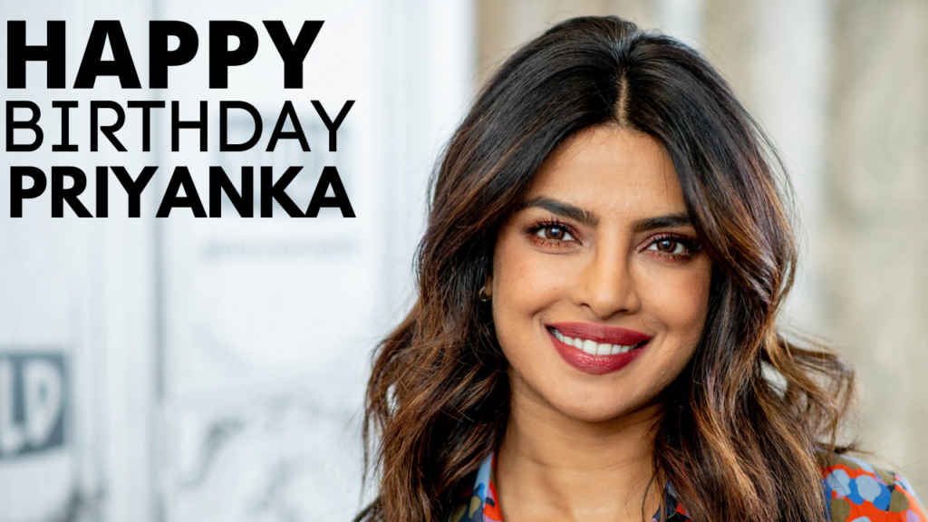 Happy Birthday Priyanka Chopra: Wishes, Images, Messages, Meme, Quotes ...