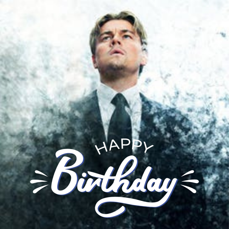Happy Birthday Leonardo Dicaprio Wishes Meme Greetings Messages And To Greet Hollywood Star 