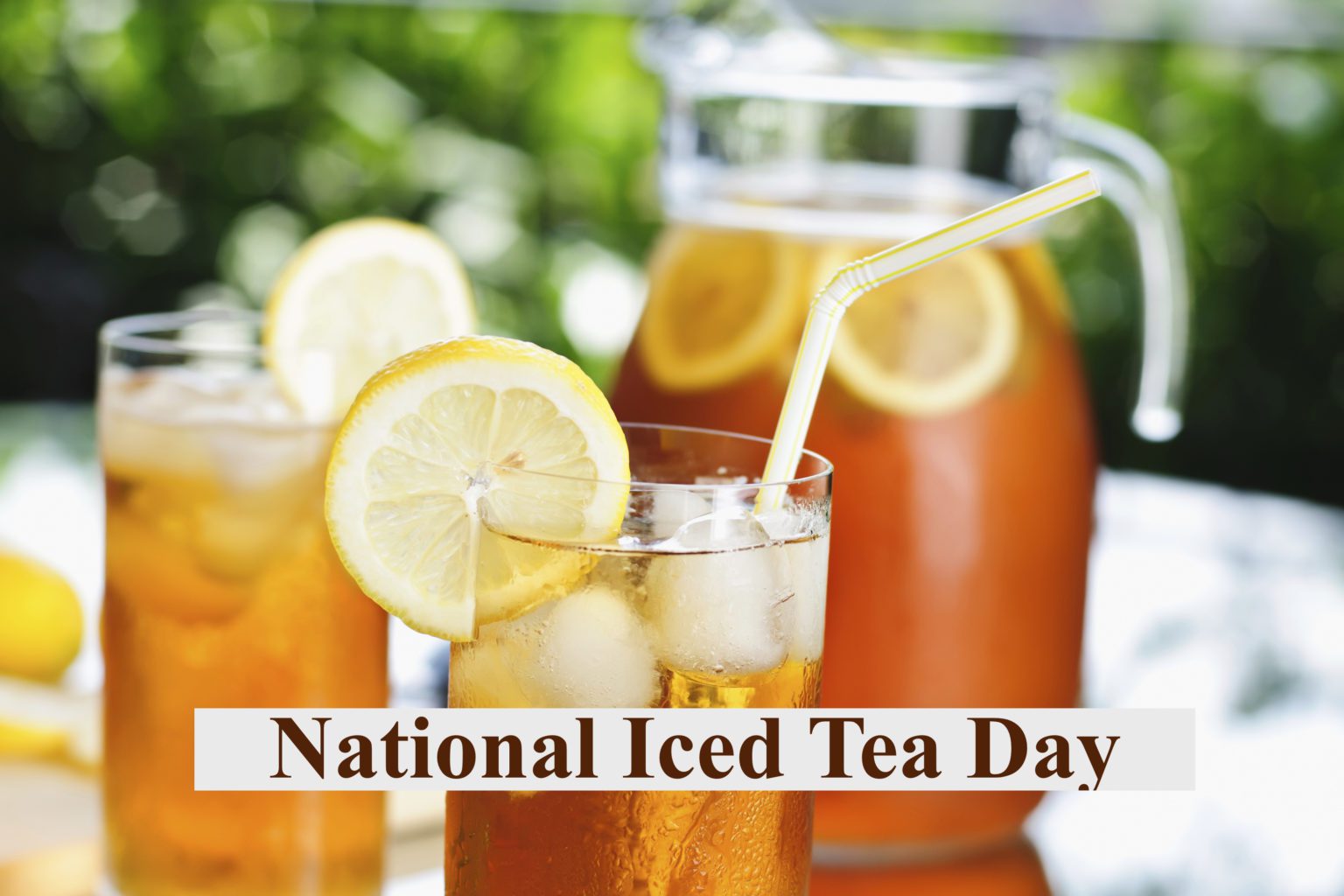 National Iced Tea Day In United States 2022 Top Quotes, Images