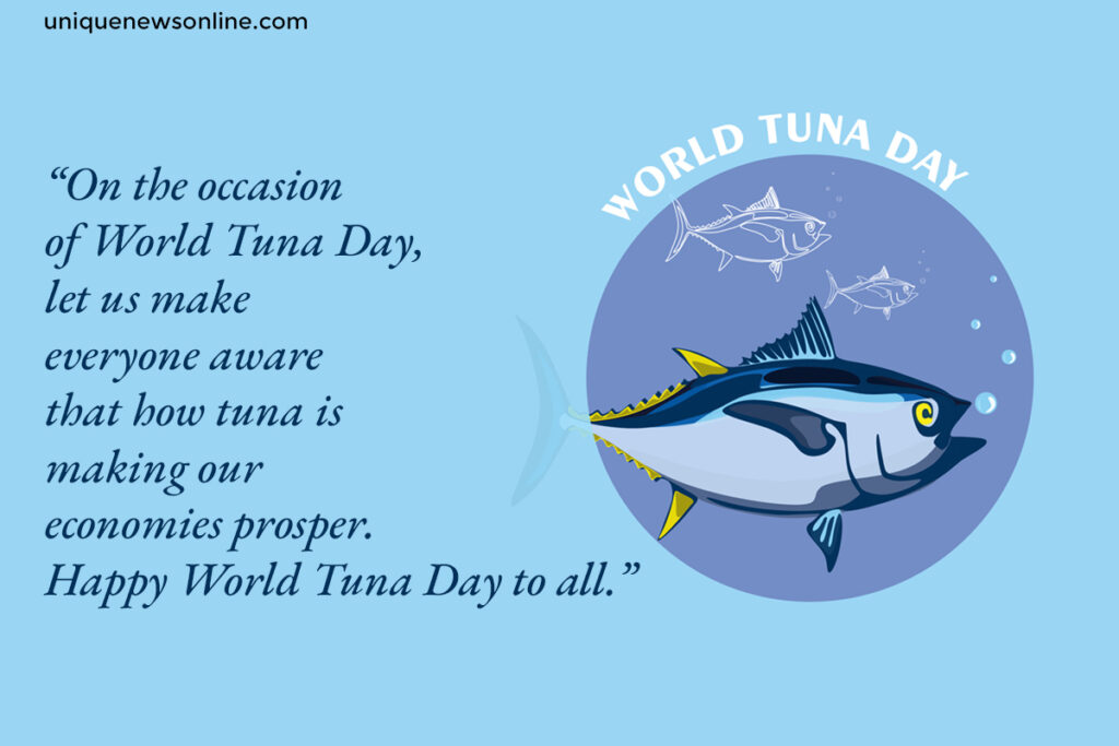 World Tuna Day 2023: Current Theme, Quotes, Images, Messages, Slogans ...