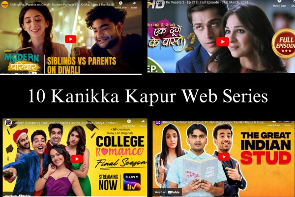 10 Kanikka Kapur Web Series
