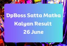 Dpboss Satta Matka Kalyan Result Today 26 June 2024 – LIVE Updates for Kalyan Satta King
