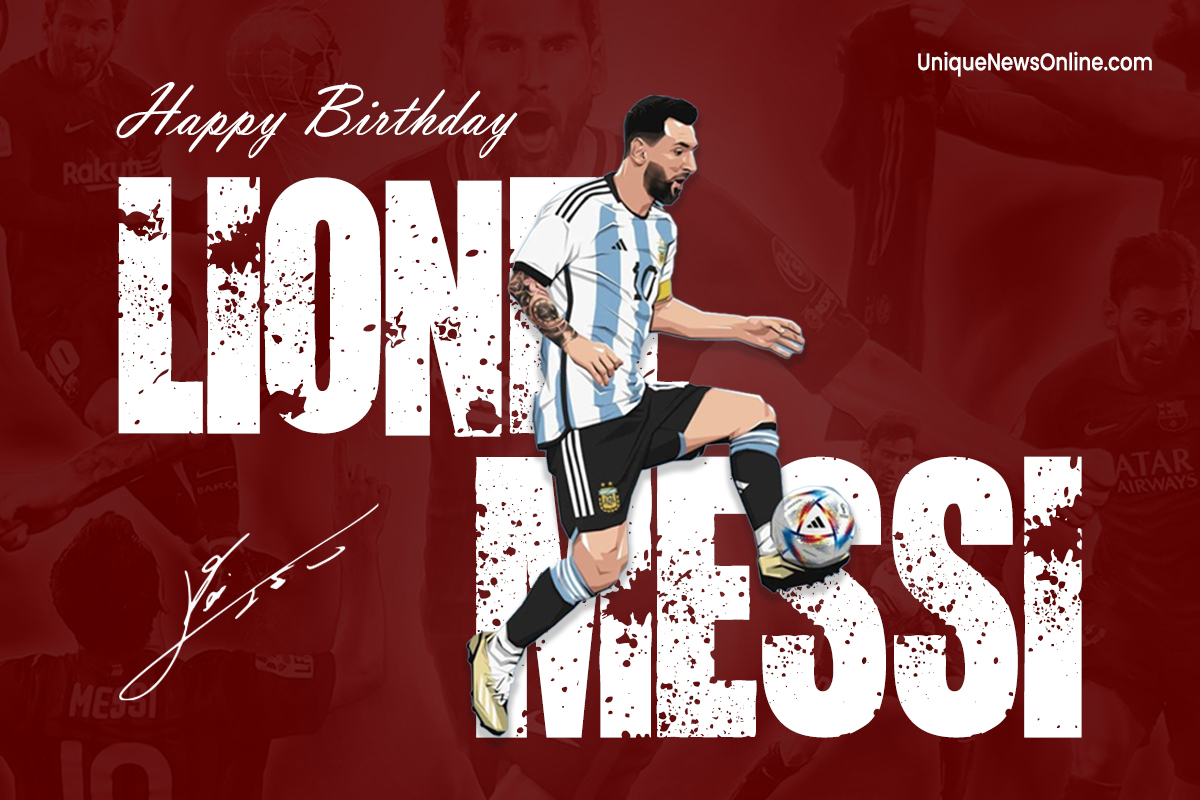 Happy Birthday, Lionel Messi: Wishes, Images, Greetings, Photos, Messages, Cliparts, Captions and WhatsApp Status Video Download
